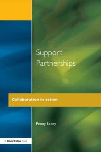 Бумажная книга «Support Partnerships: Collaboration in Action», автор Пенни Лейси - фото №1