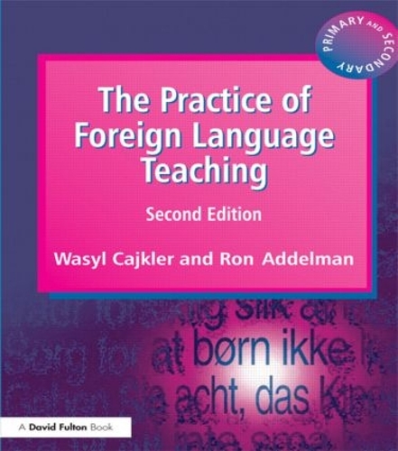 Паперова книга «The Practice of Foreign Language Teaching», авторів Рон Аддельман, Василь Кайклер - фото №1