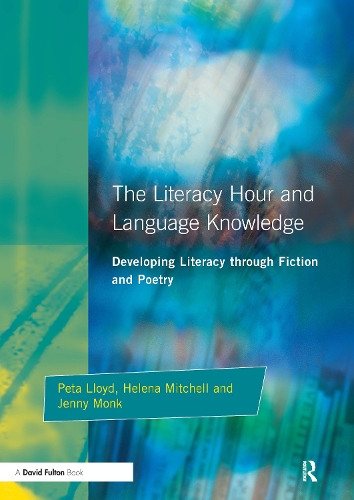 Паперова книга «Literacy Hour and Language Knowledge: Developing Literacy Through Fiction and Poetry» - фото №1