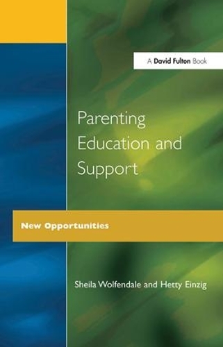 Бумажная книга «Parenting Education and Support: New Opportunities», авторов Хетти Айнциг, Шейла Вулфендейл - фото №1