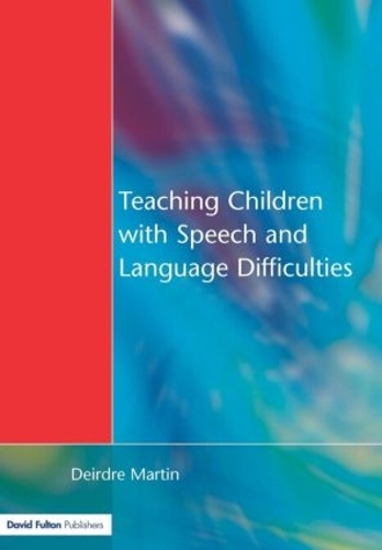 Паперова книга «Teaching Children with Speech and Language Difficulties», автор Дейдра Мартін - фото №1