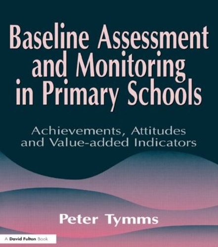 Бумажная книга «Baseline Assessment and Monitoring in Primary Schools», автор Питер Тиммс - фото №1