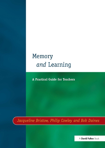 Бумажная книга «Memory and Learning: A Practical Guide for Teachers», автор Жаклин Бристоу - фото №1