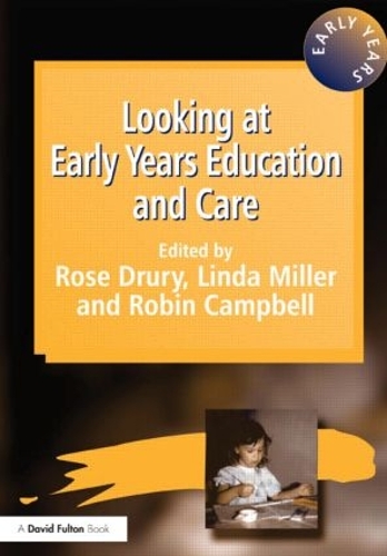 Бумажная книга «Looking at Early Years Education and Care», авторов Линда Миллер, Робин Кэмпбелл, Роуз Друри - фото №1