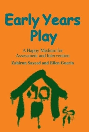 Паперова книга «Early Years Play: A Happy Medium for Assessment and Intervention», авторів Еллен Герін, Захірун Саїд - фото №1