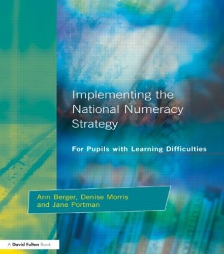 Бумажная книга «Implementing the National Numeracy Strategy: For Pupils with Learning Difficulties», авторов Анн Бергер, Дениз Моррис, Джейн Портман - фото №1