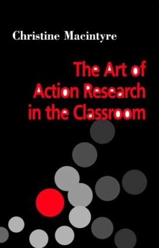 [object Object] «The Art of Action Research in the Classroom», автор Крістін Макінтайр - фото №1
