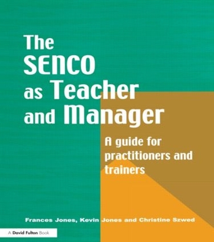 Бумажная книга «The Special Needs Coordinator as Teacher and Manager: A Guide for Practitioners and Trainers», авторов Кристин Швед, Фрэнсис Джонс, Кевин Джонс - фото №1