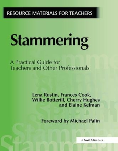 Бумажная книга «Stammering: A Practical Guide for Teachers and Other Professionals», авторов Черри Хьюз, Элейн Келман, Фрэнсис Кук, Вилли Боттерилл, Лена Растин - фото №1