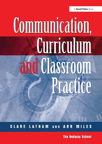 Бумажная книга «Communications,Curriculum and Classroom Practice», авторов Энн Майлз, Клэр Лэтан - фото №1