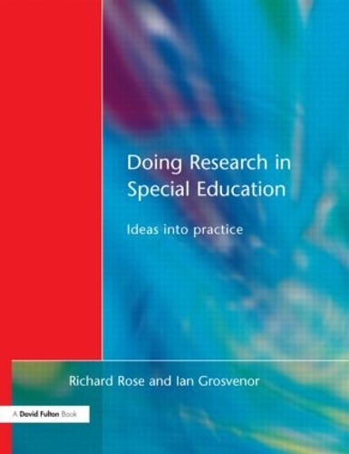 Паперова книга «Doing Research in Special Education: Ideas into Practice», авторів Ієн Гросвенор, Річард Роуз - фото №1