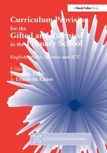 Бумажная книга «Curriculum Provision for the Gifted and Talented in the Primary School: English, Maths, Science and ICT» - фото №1