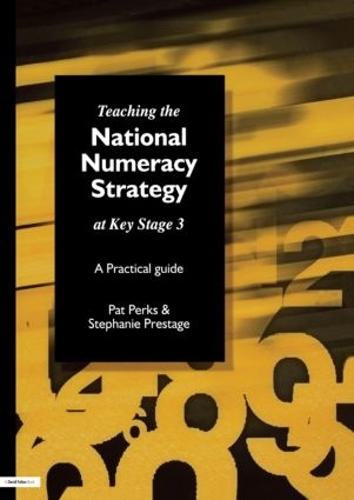 Бумажная книга «Teaching the National Strategy at Key Stage 3: A Practical Guide», авторов Пэт Перкс, Стефани Престейдж - фото №1