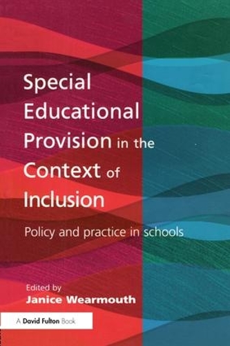[object Object] «Special Educational Provision in the Context of Inclusion: Policy and Practice in Schools», автор Дженис Уэрмут - фото №1