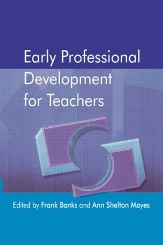 Паперова книга «Early Professional Development for Teachers», авторів Енн Шелтон Мейс, Френк Бенкс - фото №1