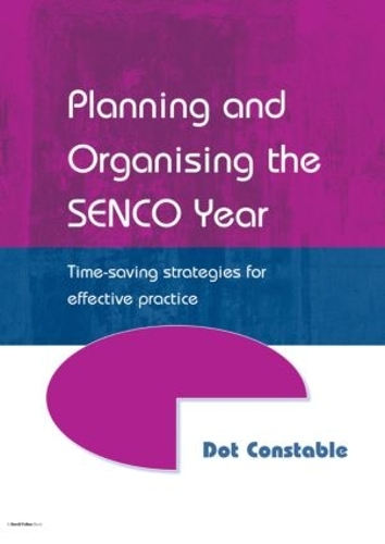 Бумажная книга «Planning and Organising the SENCO Year: Time Saving Strategies for Effective Practice», автор Дот Констебл - фото №1