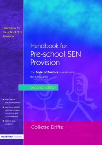 Паперова книга «Handbook for Pre-School SEN Provision: The Code of Practice in Relation to the Early Years», авторів Кріс Спенсер, Кейт Шнеллінг - фото №1