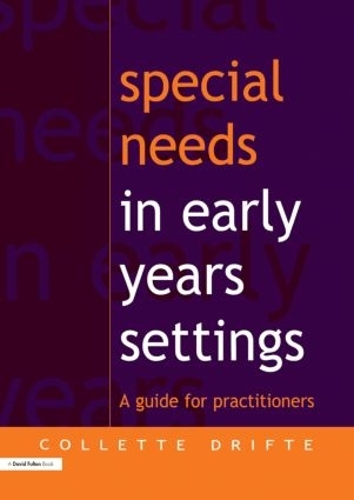 Бумажная книга «Special Needs in Early Years Settings: A Guide for Practitioners», автор Коллетт Дрифт - фото №1
