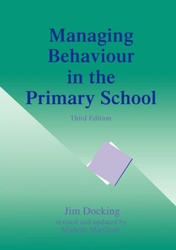 Паперова книга «Managing Behaviour in the Primary School», авторів Джим Докінг, Мішель Макграт - фото №1