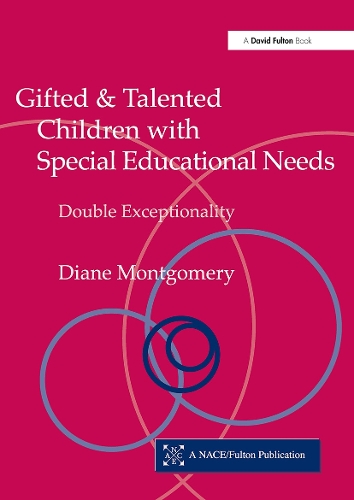 Бумажная книга «Gifted and Talented Children with Special Educational Needs: Double Exceptionality», автор Диана Монтгомери - фото №1