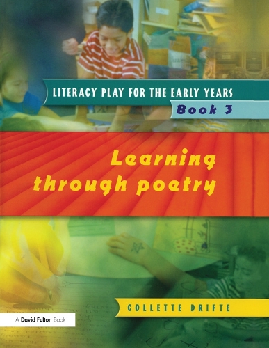 Бумажная книга «Literacy Play for the Early Years Book 3: Learning Through Poetry», автор Коллетт Дрифт - фото №1