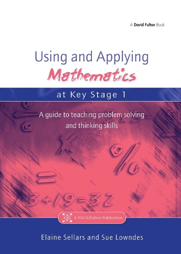 Паперова книга «Using and Applying Mathematics at Key Stage 1: A Guide to Teaching Problem Solving and Thinking Skills», авторів Елейн Селлерс, Сью Лаундс - фото №1