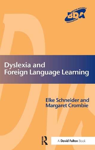 Бумажная книга «Dyslexia and Foreign Language Learning», авторов Эльке Шнайдер, Маргарет Кромби - фото №1