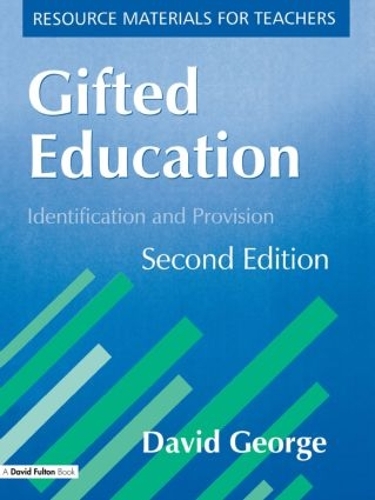 Бумажная книга «Gifted Education: Identification and Provision», автор Дэвид Джордж - фото №1