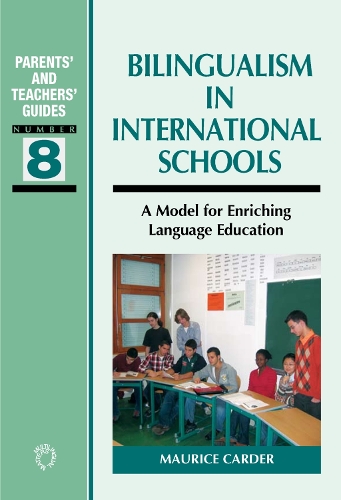 Паперова книга «Bilingualism in International Schools: A Model for Enriching Language Education», автор Моріс Кардер - фото №1