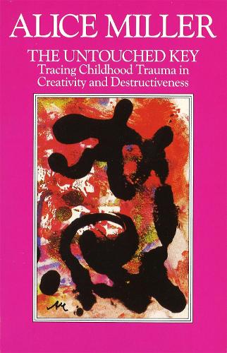 Бумажная книга «The Untouched Key: Tracing Childhood Trauma in Creativity and Destructiveness», автор Алиса Миллер - фото №1