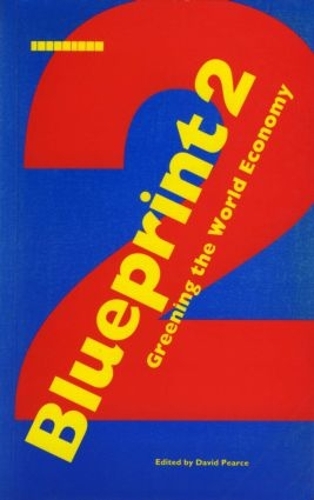 Паперова книга «Blueprint 2: Greening the World Economy», автор Девід Пірс - фото №1