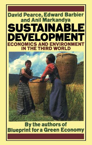 Бумажная книга «Sustainable Development: Economics and Environment in the Third World», авторов Анил Маркандья, Дэвид Пирс, Эдвард Барбье - фото №1