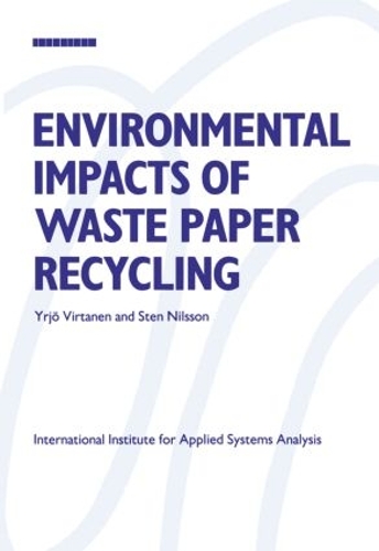 Паперова книга «Environmental Impacts of Waste Paper Recycling», авторів Стен Нільссон, Йрьо Віртанен - фото №1