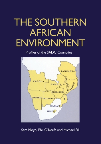 Бумажная книга «The Southern African Environment: Profiles of the SADC Countries», авторов Майкл Силл, Сэм Мойо - фото №1