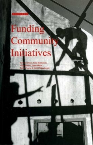 Паперова книга «Funding Community Initiatives», автор Сільвіна Арроссі - фото №1