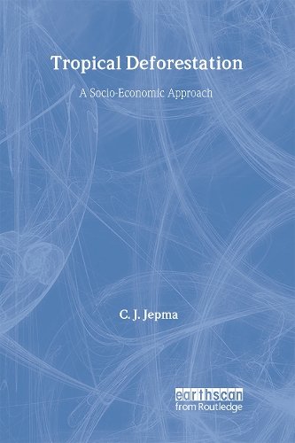 Бумажная книга «Tropical Deforestation: A socio-economic approach», автор К. Дж. Джепма - фото №1