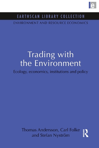 Бумажная книга «Trading with the Environment: Ecology, economics, institutions and policy», авторов Карл Фольке, Стефан Нистром, Томас Андерссон - фото №1