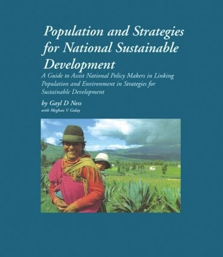 Бумажная книга «Population and Strategies for National Sustainable Development: A guide to assist national policy makers in linking population and environment in strategies for development», авторов Гейл Д Несс, Меган В Голай - фото №1