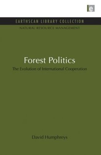 Паперова книга «Forest Politics: The Evolution of International Cooperation», автор Девід Хамфріс - фото №1