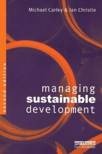 Паперова книга «Managing Sustainable Development», авторів Ієн Крісті, Майкл Карлі - фото №1