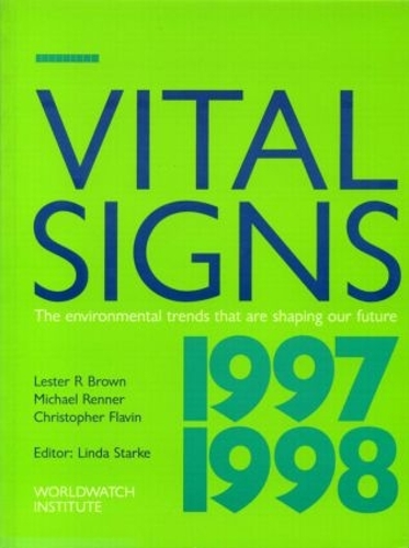 Бумажная книга «Vital Signs 1997-1998: The Trends That Are Shaping Our Future», автор Лестер Р. Браун - фото №1