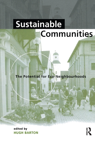 Паперова книга «Sustainable Communities: The Potential for Eco-Neighbourhoods», автор Г'ю Бартон - фото №1