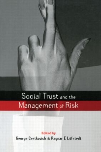 Бумажная книга «Social Trust and the Management of Risk», автор Джордж Цветкович - фото №1
