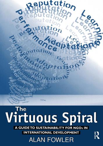 Бумажная книга «The Virtuous Spiral: A Guide to Sustainability for NGOs in International Development» - фото №1