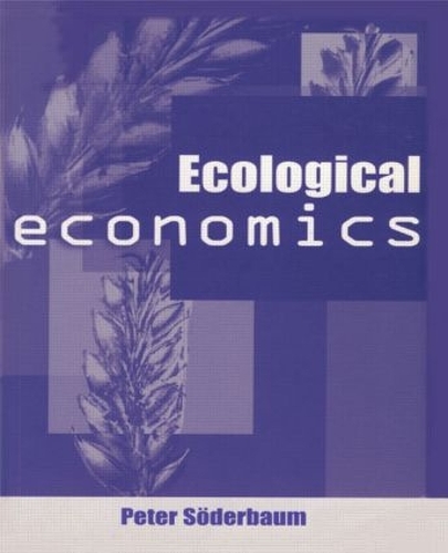 Бумажная книга «Ecological Economics: Political Economics for Social and Environmental Development», автор Питер Содербаум - фото №1