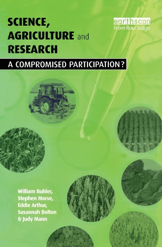 Бумажная книга «Science Agriculture and Research: A Compromised Participation», авторов Эдди Артур, Джуди Манн, Сюзанна Болтон, Уильям Бюлер - фото №1