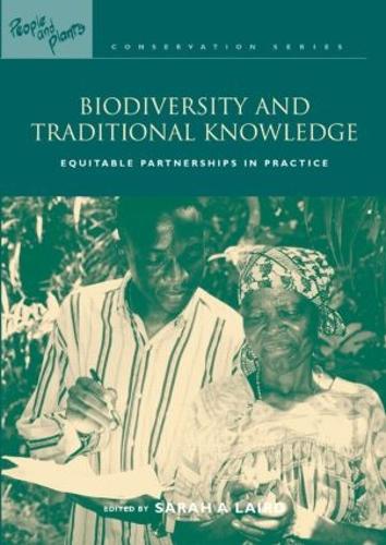Бумажная книга «Biodiversity and Traditional Knowledge: Equitable Partnerships in Practice», автор Сара А. Лэрд - фото №1