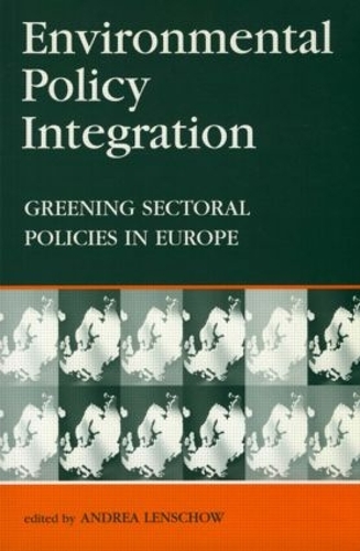 Бумажная книга «Environmental Policy Integration: Greening Sectoral Policies in Europe» - фото №1