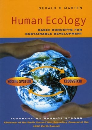 Бумажная книга «Human Ecology: Basic Concepts for Sustainable Development», автор Джеральд Г. Мартен - фото №1