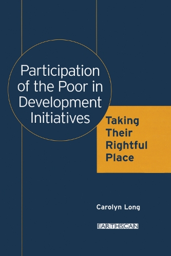 Бумажная книга «Participation of the Poor in Development Initiatives: Taking Their Rightful Place», автор Кэролин Лонг - фото №1